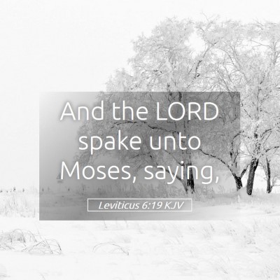 Picture 05 - Leviticus 6:19 KJV - And the LORD spake unto Moses, - Bible Verse Picture