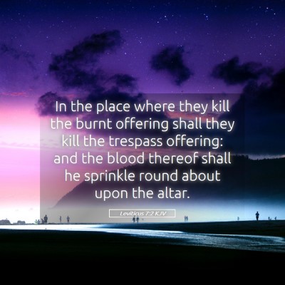 Picture 05 - Leviticus 7:2 KJV - In the place where they kill the burnt offering - Bible Verse Picture