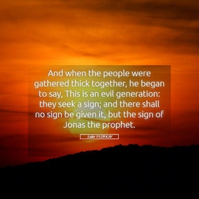 Picture 05 - Luke 11:29 KJV - And when the people were gathered thick together, - Bible Verse Picture