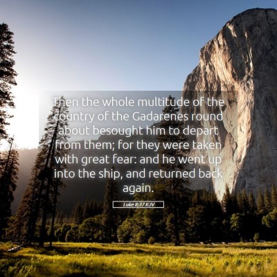 Picture 05 - Luke 8:37 KJV - Then the whole multitude of the country of the - Bible Verse Picture