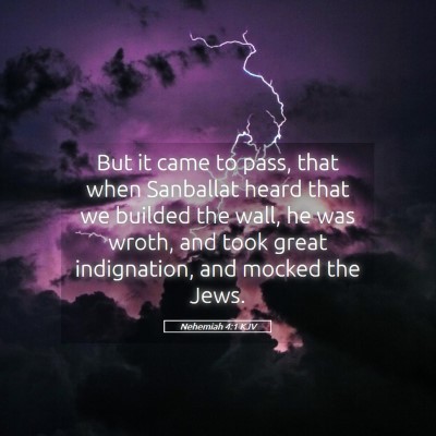 Picture 05 - Nehemiah 4:1 KJV - But it came to pass, that when Sanballat heard - Bible Verse Picture