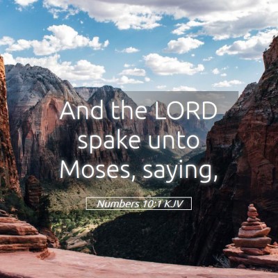 Picture 05 - Numbers 10:1 KJV - And the LORD spake unto Moses, - Bible Verse Picture