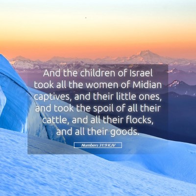 Picture 05 - Numbers 31:9 KJV - And the children of Israel took all the women of - Bible Verse Picture