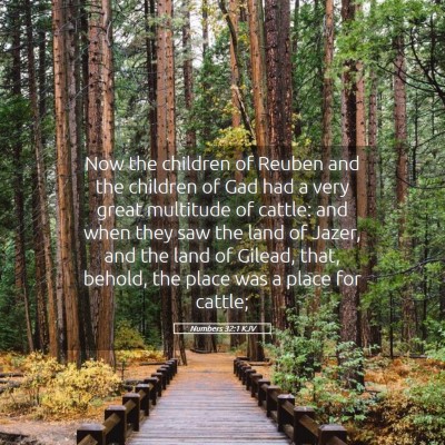 Picture 05 - Numbers 32:1 KJV - Now the children of Reuben and the children of - Bible Verse Picture