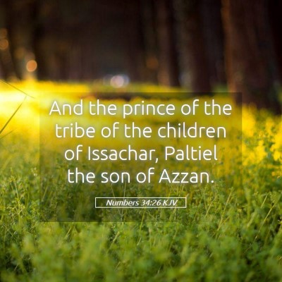 Picture 05 - Numbers 34:26 KJV - And the prince of the tribe of the children of - Bible Verse Picture