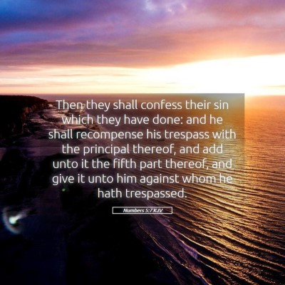 Picture 05 - Numbers 5:7 KJV - Then they shall confess their sin which they have - Bible Verse Picture