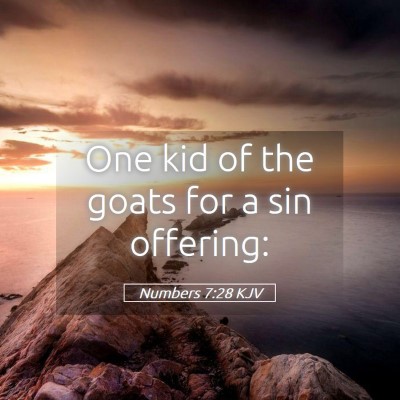 Picture 05 - Numbers 7:28 KJV - One kid of the goats for a sin - Bible Verse Picture