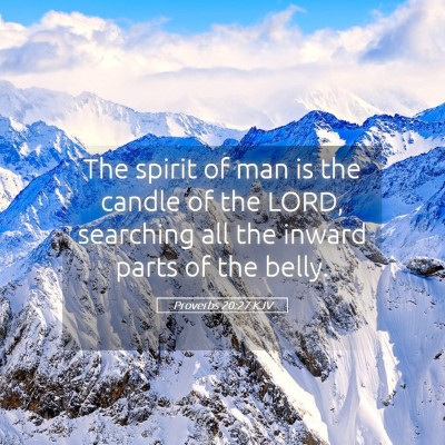 Picture 05 - Proverbs 20:27 KJV - The spirit of man is the candle of the LORD, - Bible Verse Picture