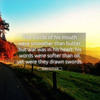 Picture 05 - Psalms 55:21 KJV - The words of his mouth were smoother than butter, - Bible Verse Picture