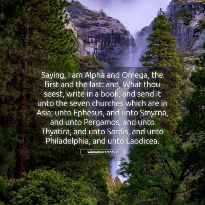Picture 05 - Revelation 1:11 KJV - Saying, I am Alpha and Omega, the first and the - Bible Verse Picture