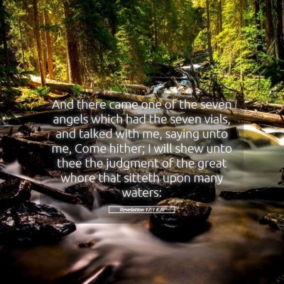 Picture 05 - Revelation 17:1 KJV - And there came one of the seven angels which had - Bible Verse Picture