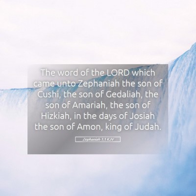 Picture 05 - Zephaniah 1:1 KJV - The word of the LORD which came unto Zephaniah - Bible Verse Picture