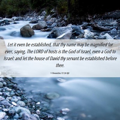 Picture 06 - 1 Chronicles 17:24 KJV - Let it even be established, that thy name may be - Bible Verse Picture
