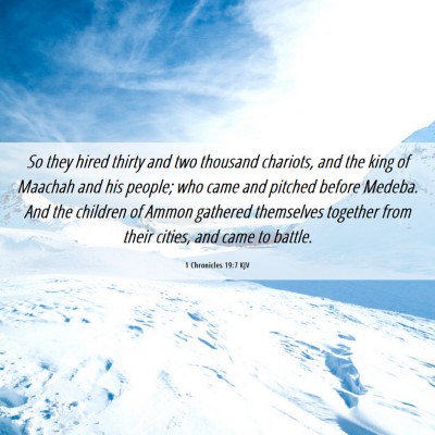 Picture 06 - 1 Chronicles 19:7 KJV - So they hired thirty and two thousand chariots, - Bible Verse Picture