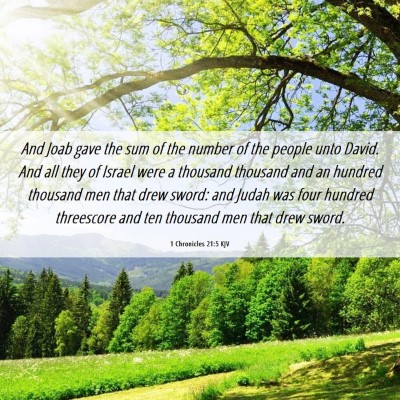 Picture 06 - 1 Chronicles 21:5 KJV - And Joab gave the sum of the number of the people - Bible Verse Picture