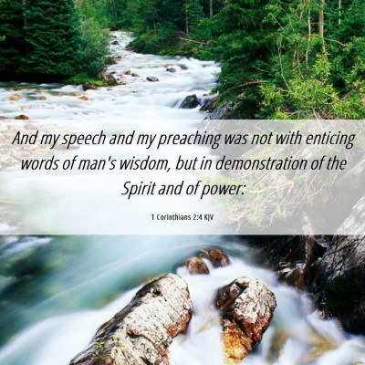 Picture 06 - 1 Corinthians 2:4 KJV - And my speech and my preaching was not with - Bible Verse Picture