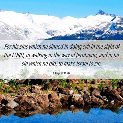 Picture 06 - 1 Kings 16:19 KJV - For his sins which he sinned in doing evil in the - Bible Verse Picture