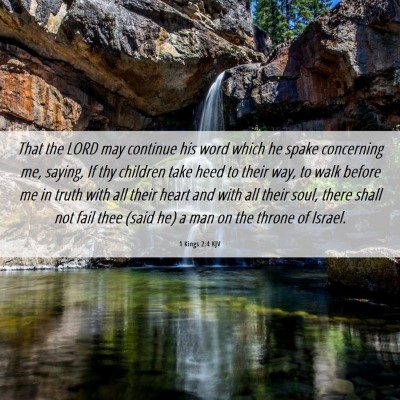 Picture 06 - 1 Kings 2:4 KJV - That the LORD may continue his word which he - Bible Verse Picture