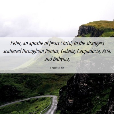 Picture 06 - 1 Peter 1:1 KJV - Peter, an apostle of Jesus Christ, to the - Bible Verse Picture
