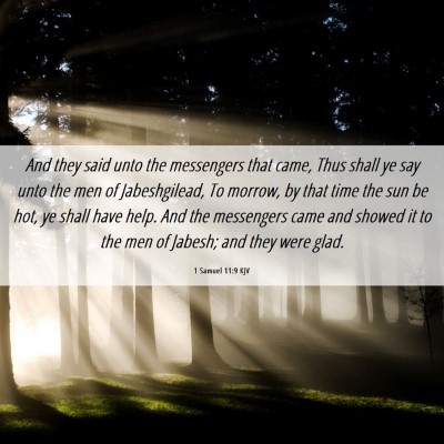 Picture 06 - 1 Samuel 11:9 KJV - And they said unto the messengers that came, Thus - Bible Verse Picture