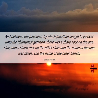 Picture 06 - 1 Samuel 14:4 KJV - And between the passages, by which Jonathan - Bible Verse Picture