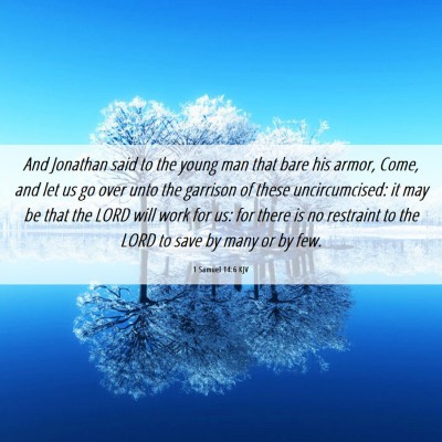 Picture 06 - 1 Samuel 14:6 KJV - And Jonathan said to the young man that bare his - Bible Verse Picture