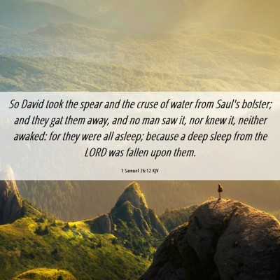Picture 06 - 1 Samuel 26:12 KJV - So David took the spear and the cruse of water - Bible Verse Picture