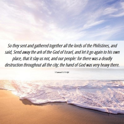 Picture 06 - 1 Samuel 5:11 KJV - So they sent and gathered together all the lords - Bible Verse Picture