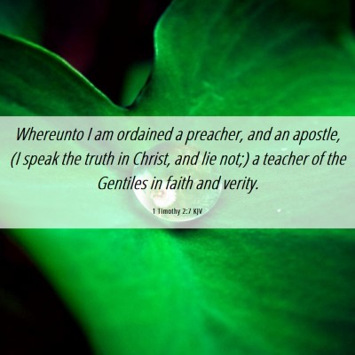 Picture 06 - 1 Timothy 2:7 KJV - Whereunto I am ordained a preacher, and an - Bible Verse Picture