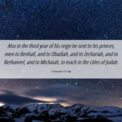 Picture 06 - 2 Chronicles 17:7 KJV - Also in the third year of his reign he sent to - Bible Verse Picture