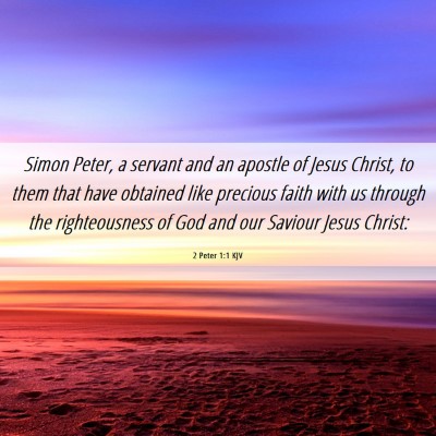 Picture 06 - 2 Peter 1:1 KJV - Simon Peter, a servant and an apostle of Jesus - Bible Verse Picture