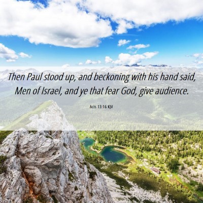 Picture 06 - Acts 13:16 KJV - Then Paul stood up, and beckoning with his hand - Bible Verse Picture