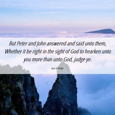 Picture 06 - Acts 4:19 KJV - But Peter and John answered and said unto them, - Bible Verse Picture