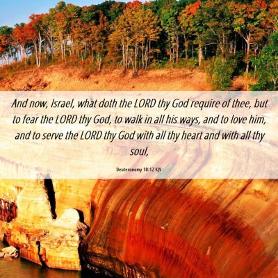 Picture 06 - Deuteronomy 10:12 KJV - And now, Israel, what doth the LORD thy God - Bible Verse Picture