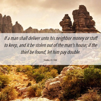 Picture 06 - Exodus 22:7 KJV - If a man shall deliver unto his neighbor money or - Bible Verse Picture