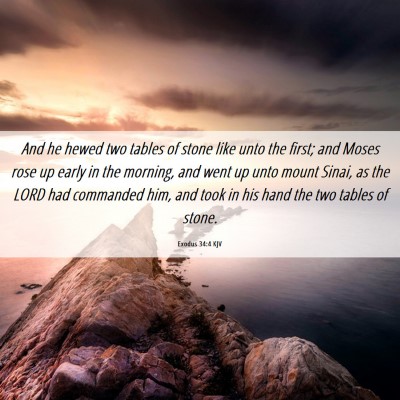 Picture 06 - Exodus 34:4 KJV - And he hewed two tables of stone like unto the - Bible Verse Picture