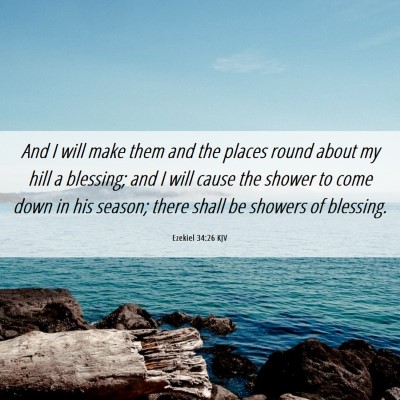 Picture 06 - Ezekiel 34:26 KJV - And I will make them and the places round about - Bible Verse Picture
