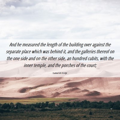 Picture 06 - Ezekiel 41:15 KJV - And he measured the length of the building over - Bible Verse Picture