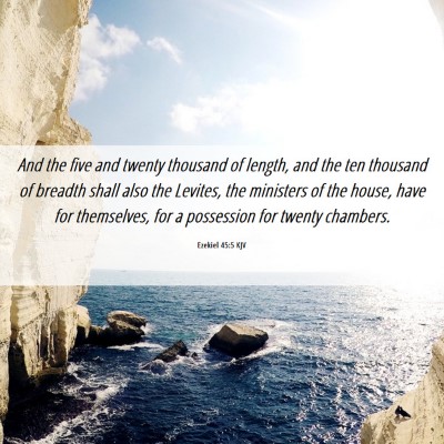Picture 06 - Ezekiel 45:5 KJV - And the five and twenty thousand of length, and - Bible Verse Picture