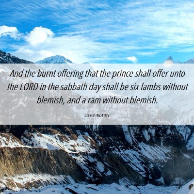 Picture 06 - Ezekiel 46:4 KJV - And the burnt offering that the prince shall - Bible Verse Picture