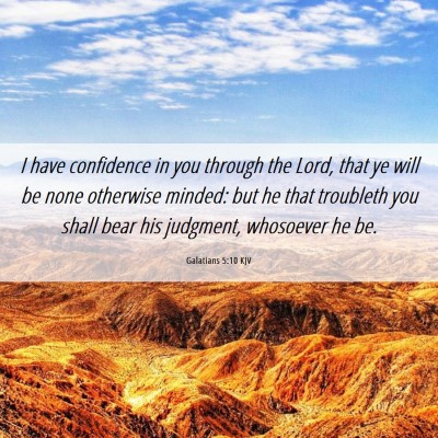 Picture 06 - Galatians 5:10 KJV - I have confidence in you through the Lord, that - Bible Verse Picture