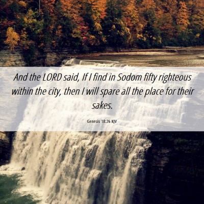 Picture 06 - Genesis 18:26 KJV - And the LORD said, If I find in Sodom fifty - Bible Verse Picture