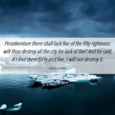 Picture 06 - Genesis 18:28 KJV - Peradventure there shall lack five of the fifty - Bible Verse Picture