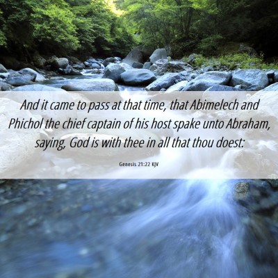 Picture 06 - Genesis 21:22 KJV - And it came to pass at that time, that Abimelech - Bible Verse Picture