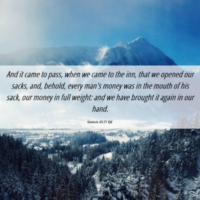 Picture 06 - Genesis 43:21 KJV - And it came to pass, when we came to the inn, - Bible Verse Picture