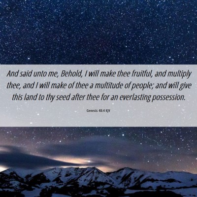 Picture 06 - Genesis 48:4 KJV - And said unto me, Behold, I will make thee - Bible Verse Picture