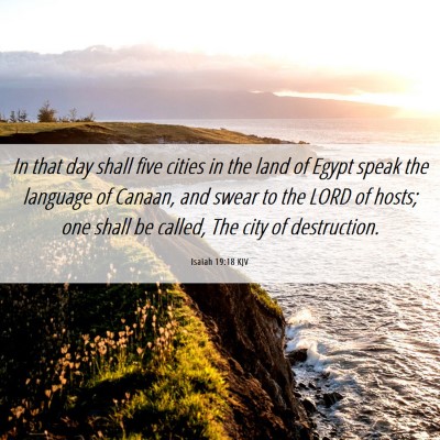 Picture 06 - Isaiah 19:18 KJV - In that day shall five cities in the land of - Bible Verse Picture