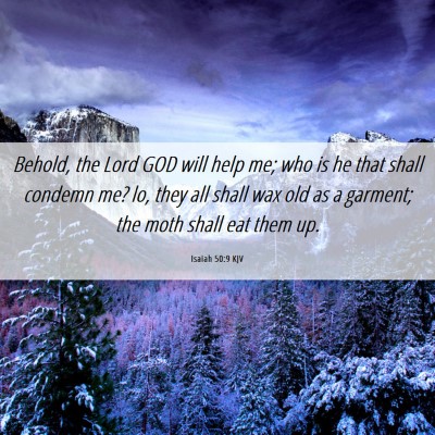 Picture 06 - Isaiah 50:9 KJV - Behold, the Lord GOD will help me; who is he that - Bible Verse Picture