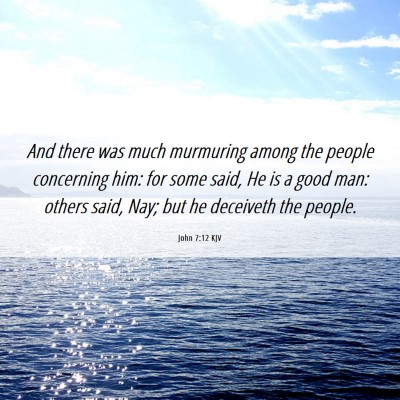 Picture 06 - John 7:12 KJV - And there was much murmuring among the people - Bible Verse Picture