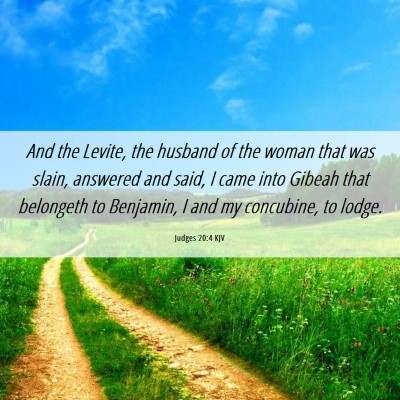 Picture 06 - Judges 20:4 KJV - And the Levite, the husband of the woman that was - Bible Verse Picture